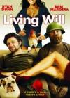 Жизнь продолжается / Living Will (2010)